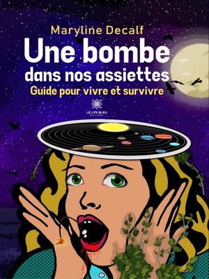 cover image of Une bombe dans nos assiettes